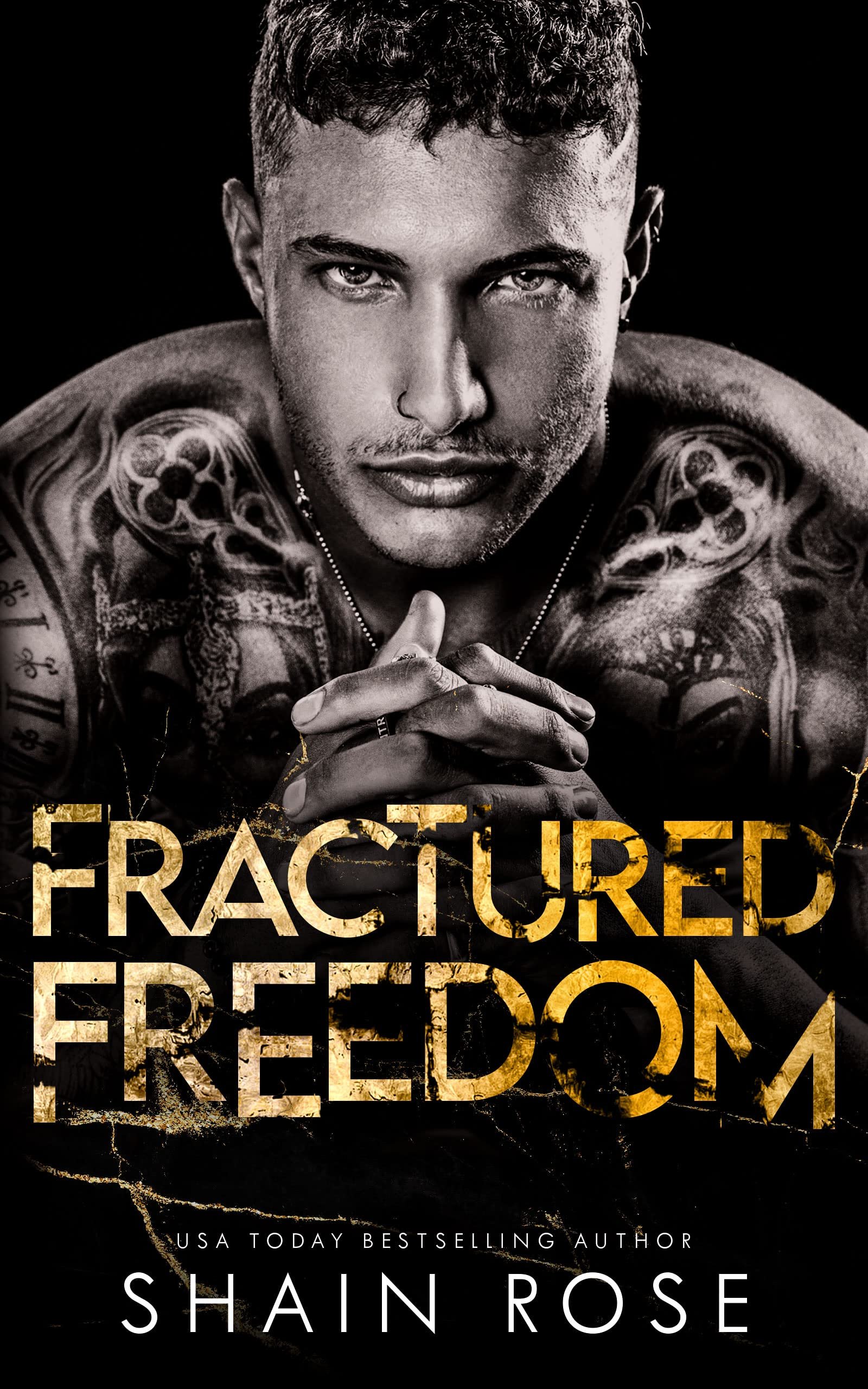 Fractured Freedom: A Brother's Best Friend Second Chance Romance (Tarnished Empire) Cover